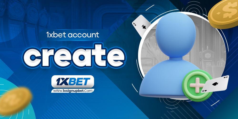 1xbet create account