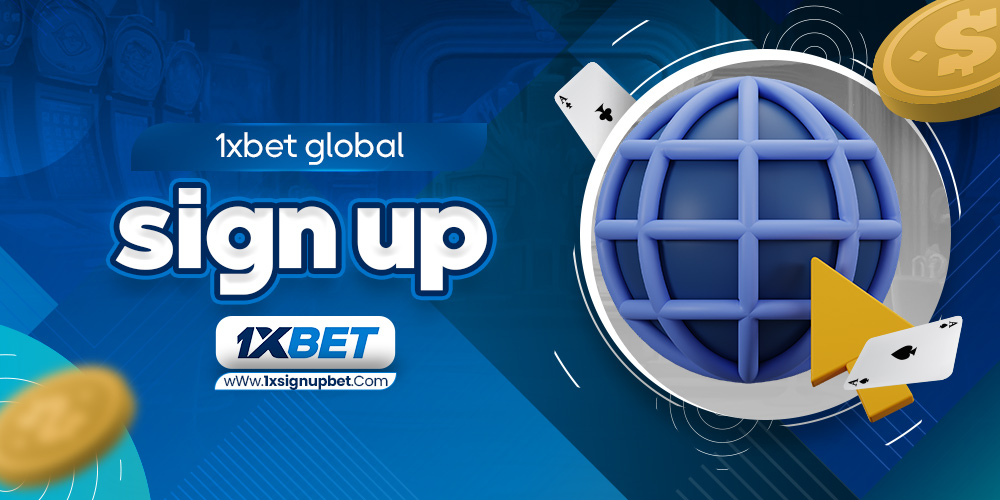 1xbet global sign up